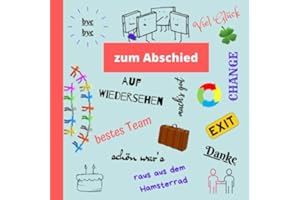 Zum Abschied: Abschiedsbuch Kollegen | lustige Erinnerung bei Jobwechsel, Ruhestand, Pension, Rente und Elternzeit | Abschiedsgeschenk mit über 80 Seiten
