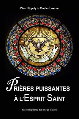 Prières puissantes à l'Esprit-Saint