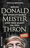 Image de König Donald, die unsichtbaren Meister und der Kampf um den Thron