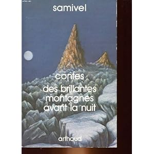 Contes des brillantes montagnes avant la nuit Livre en Ligne Contes des brillantes montagnes avant la nuit Livre en Ligne - Telecharger Ebook
