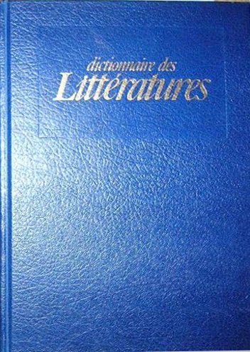couverture de : Dictionnaires des litt&eacute;ratures fran&ccedil;aises et &eacute;trang&egrave;res