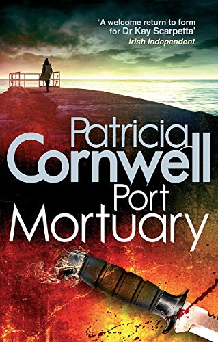 Port Mortuary (Scarpetta 18)