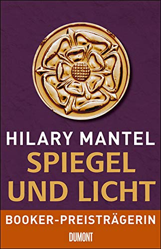 Spiegel und Licht: Roman (Tudor-Trilogie Band 3) Spiegel und Licht: Roman (Tudor-Trilogie Band 3)