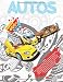 Produktbild Autos Entspannendes Malbuch für Kind. Groß 400+ Seiten. Mehr als 200 Automodelle: Chrysler, Lamborghini, Dodge, Opel, Honda, Toyota und andere. ... Kunsttherapie. Super Malbuch für Kinder