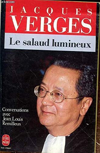 Le salaud lumineux Le salaud lumineux
