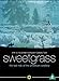 Sweetgrass [DVD]
