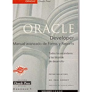 Oracle Developer - Manual Avanzado de Forms
