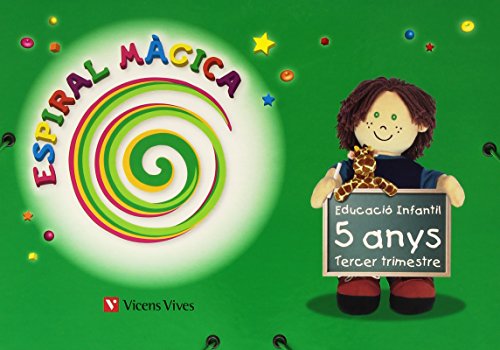 Espiral Màgica Tercer Trimestre 5 Anys (Espiral Magica Material Alumno)