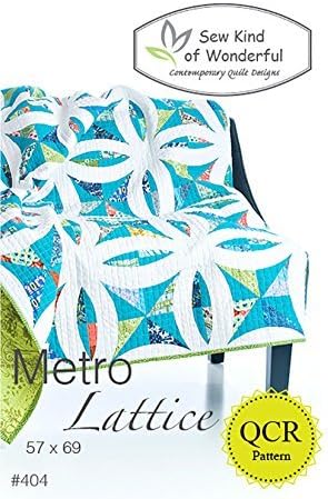Metro Lattice Quilt Pattern: A Contemporary Quilt Design Pattern Using the Quick Curve Ruler By Sew Kind of Wonderful by Sew Kind of Wonderful