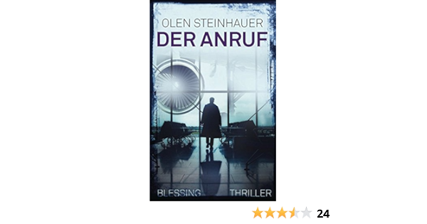 Der Anruf Thriller Steinhauer Olen Mader Friedrich Amazon De Bucher