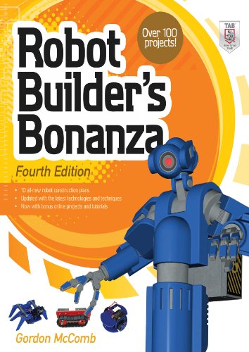 Robot Builder's Bonanza, 4th Edition (English Edition)