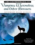 Image de The Encyclopedia Of Vampires, Werewolves, And Other Monsters