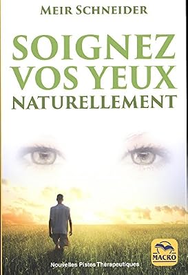 Macro Editions soignez vos yeux naturellement