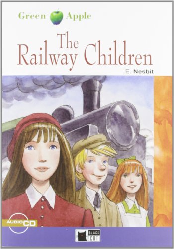 The railway children Con CD Audio: The Railway Children + audio CD (Green apple)