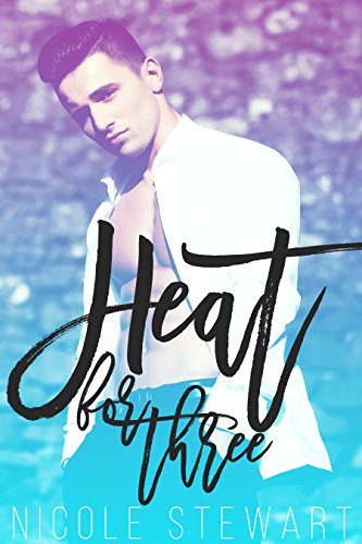 Heat for Three: MMF Bisexual Romance (English Edition)