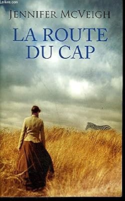 LA ROUTE DU CAP