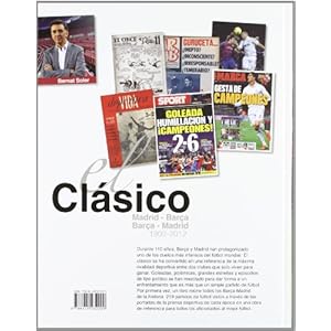 El Clàssico: Barça-Madrid (1902-2012)