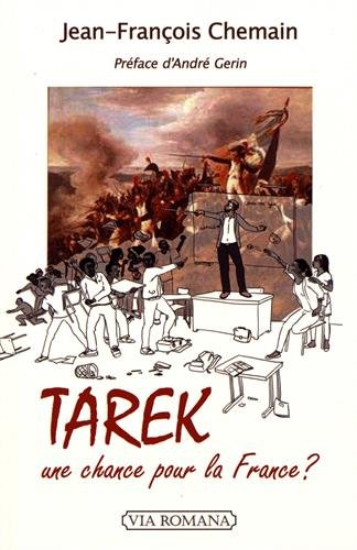 Tarek, une chance pour la France ?