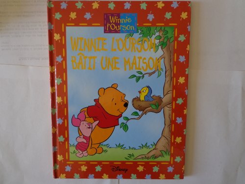 couverture de : Winnie l'ourson b&acirc;tit une maison