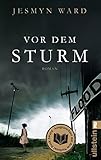 'Vor dem Sturm: Roman' von Jesmyn Ward