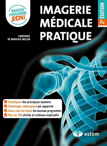 Télécharger Imagerie médicale pratique - Nouveau programme ECNI Livre PDF Gratuit