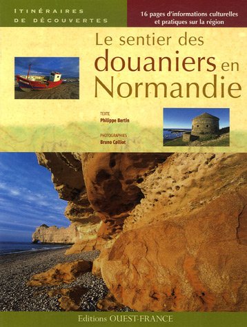 couverture de : Le Sentier des douaniers en Normandie