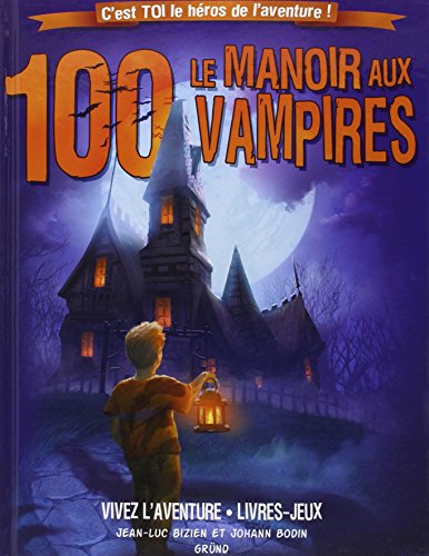 Le  manoir aux 100 vampires