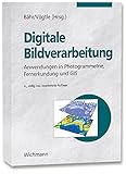 Image de Digitale Bildverarbeitung. Anwendungen in Photogrammetrie, Fernerkundung und GIS