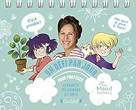Book's Cover of Un défi par jour pour protéger la planète, les animaux