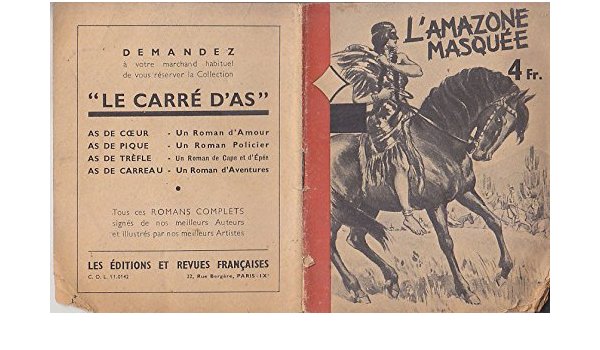 Amazon.fr - L AMAZONE MASQUEE Carre d As 1945 AS DE CARREAU 