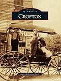 Image de Crofton (Images of America) (English Edition)