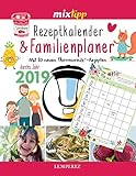 mixtipp: Rezeptkalender & Familienplaner 2019: Mit 80 neuen Thermomix®-Rezepten (Kochen mit dem Thermomix®) by 