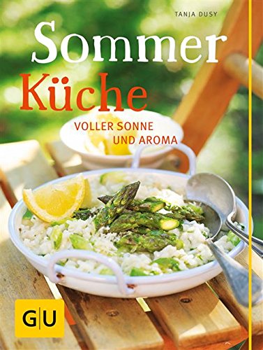 Download Sommerküche: voller Sonne und Aroma (GU Themenkochbuch) Download Sommerküche: voller Sonne und Aroma (GU Themenkochbuch)