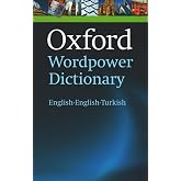 Oxford Wordpower Dictionary: (English-English-Turkish)