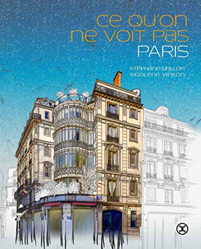 Télécharger Ce qu'on ne voit pas Paris PDF
