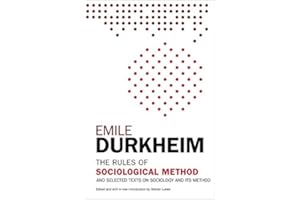By Emile Durkheim The Rules of Sociological Method: And Selected Texts on Sociology and Its Method (Exp Upd) [Paperback]