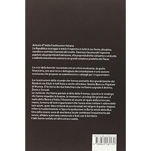 Banche rotte. I giorni bui di Veneto Banca e della Popolare di Vicenza