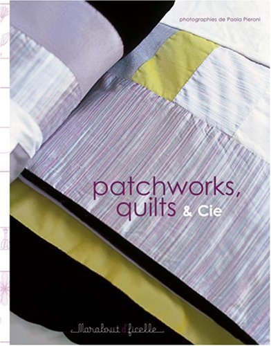 couverture de : Patchworks, quilts & Cie