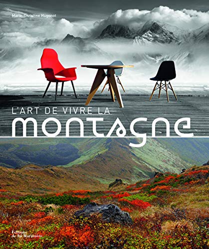 Télécharger L'art de vivre la montagne livre En ligne