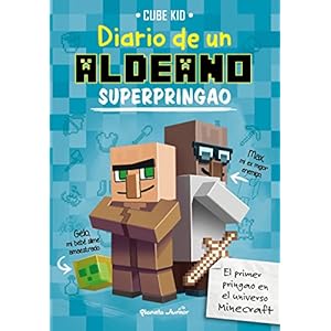 Minecraft. Diario de un aldeano superpringao