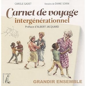 Carnet de voyage intergénérationnel : Grandir ensemble Livre en Ligne Carnet de voyage intergénérationnel : Grandir ensemble Livre en Ligne - Telecharger Ebook