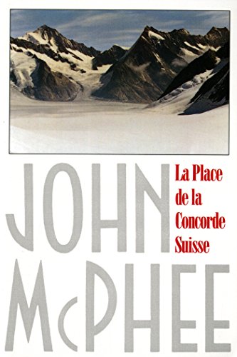 La Place de la Concorde Suisse (English Edition) livre