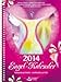 Engel-Kalender 2014: Terminkalender/Jahresbegleiter by