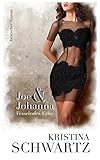 Joe & Johanna: Fesselndes Erbe (Joe & Johanna Trilogie 1) by