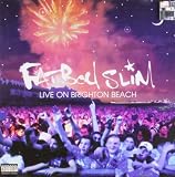Live on Brighton Beach - Fatboy Slim