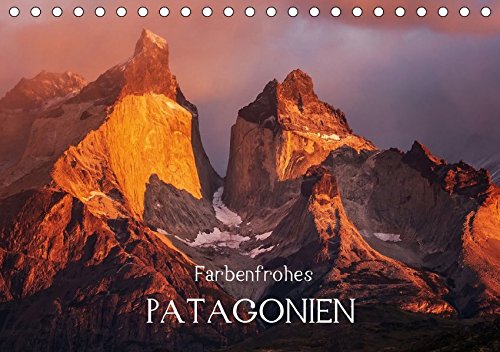 Download Farbenfrohes PatagonienAT-Version (Tischkalender 2017 DIN A5 quer): Südamerikanisches Farbenspektakel in 12 atemberaubenden Bildern (Monatskalender, 14 Seiten ) Download Farbenfrohes PatagonienAT-Version (Tischkalender 2017 DIN A5 quer): Südamerikanisches Farbenspektakel in 12 atemberaubenden Bildern (Monatskalender, 14 Seiten )