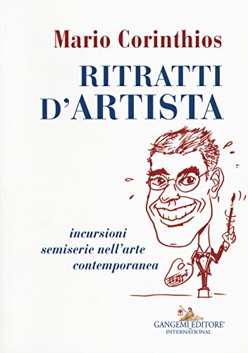 Download Ritratti d'artista. Incursioni semiserie nell'arte contemporanea Download Ritratti d'artista. Incursioni semiserie nell'arte contemporanea