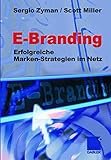 E-Branding: Erfolgreiche Markenstrategien im Netz by 