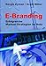 E-Branding: Erfolgreiche Markenstrategien im Netz by 