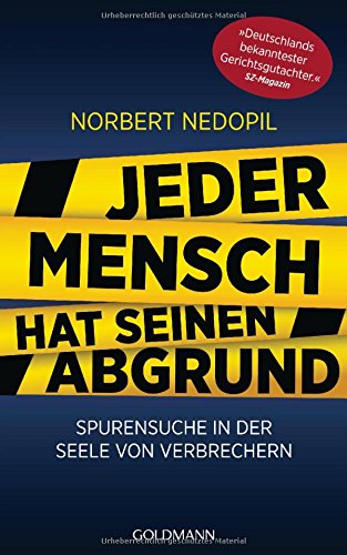 Download Jeder Mensch hat seinen Abgrund: Spurensuche in der Seele von Verbrechern Download Jeder Mensch hat seinen Abgrund: Spurensuche in der Seele von Verbrechern